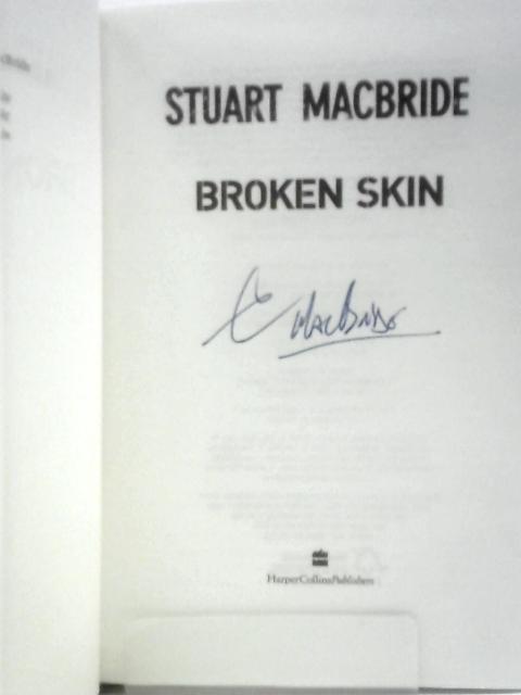 Broken Skin By Stuart MacBride