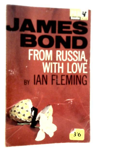 From Russia, With Love By Ian Fleming