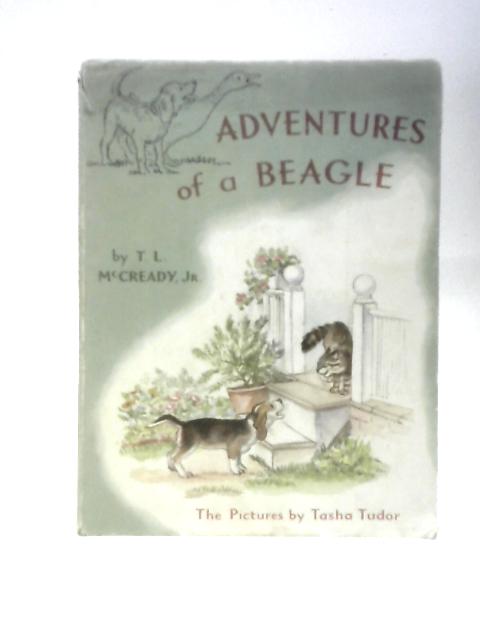 Adventures of a Beagle By T L McCready Tasha Tudor (Illus.)