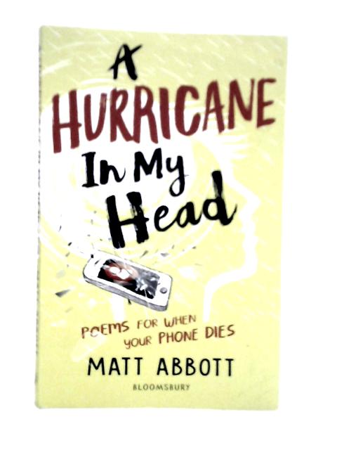 A Hurricane in my Head By Matt Abbott