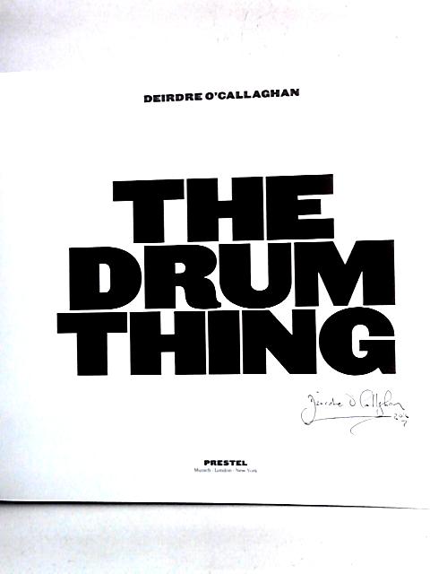 The Drum Thing By Deidre O' Callaghan