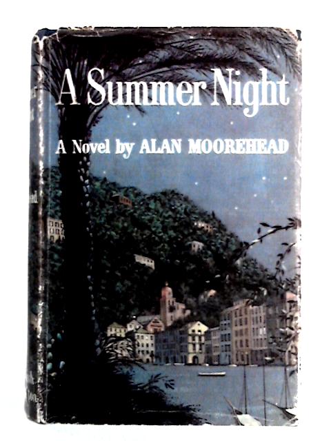 A Summer Night von Alan Moorehead