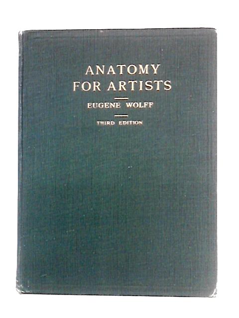 Anatomy For Artists By Eugene Wolff