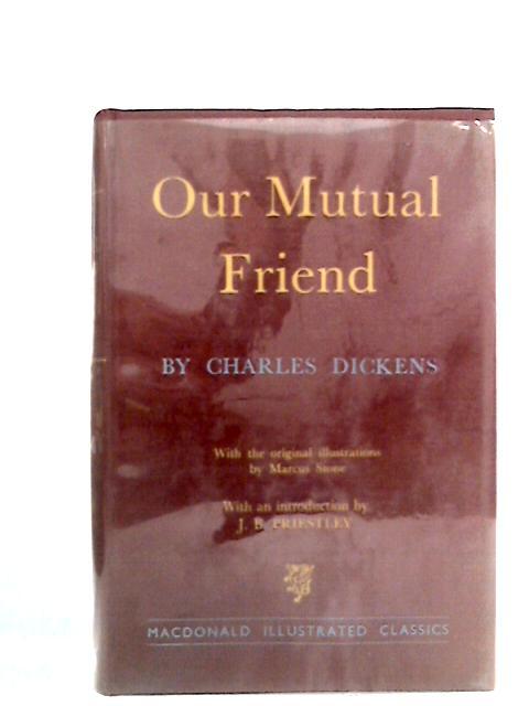 Our Mutual Friend By Charles Dickens