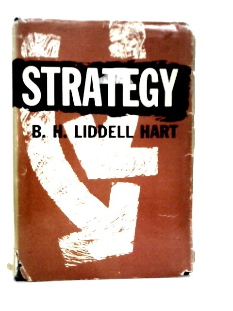 Strategy By B.H.Liddell Hart