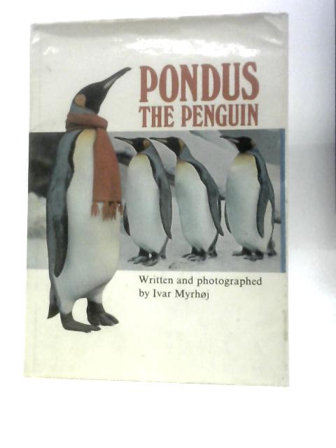 Pondus the Penguin von Ivar Myrhoj