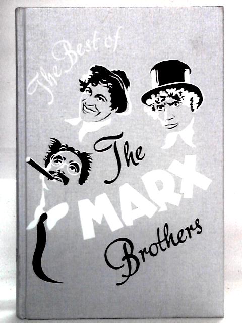 The Best of the Marx Brothers By The Marx Brothers