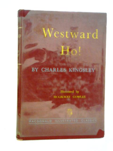 Westward Ho! von Charles Kingsley