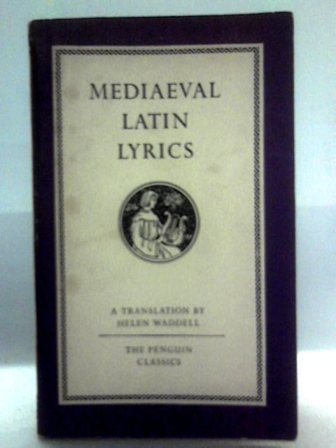 Medieval Latin Lyrics By E.V. Rieu