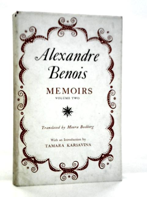 Memoirs, Volume II By Alexandre Benois