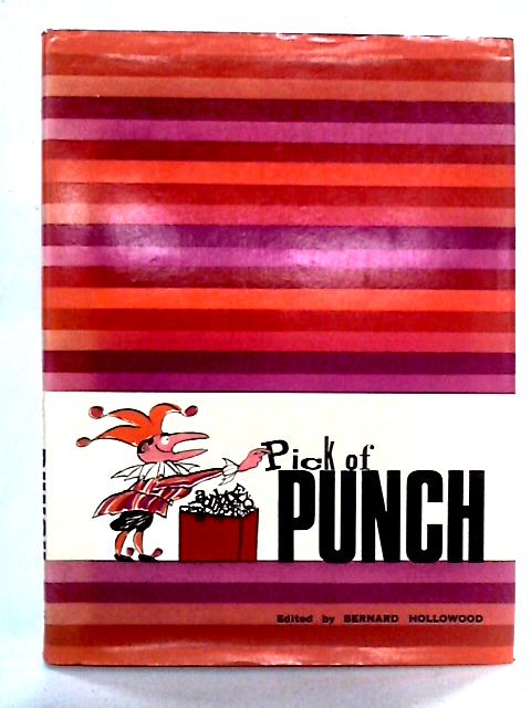 Pick of Punch By Bernard Hollowood Ed.