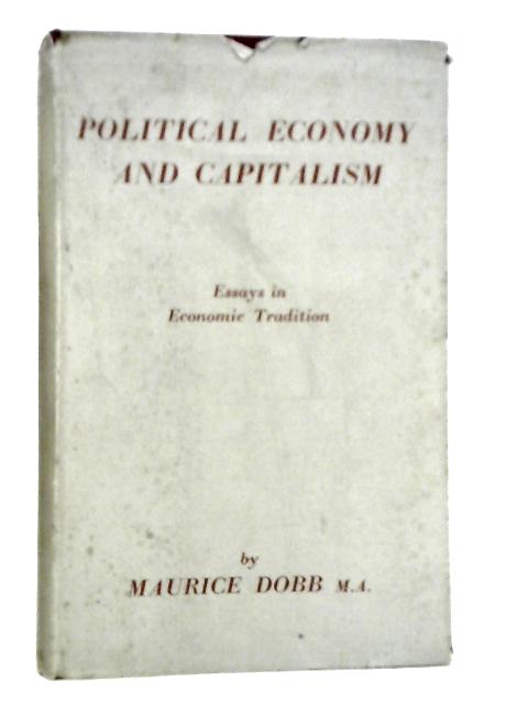 Political Economy and Capitalism By Maurice Dobb