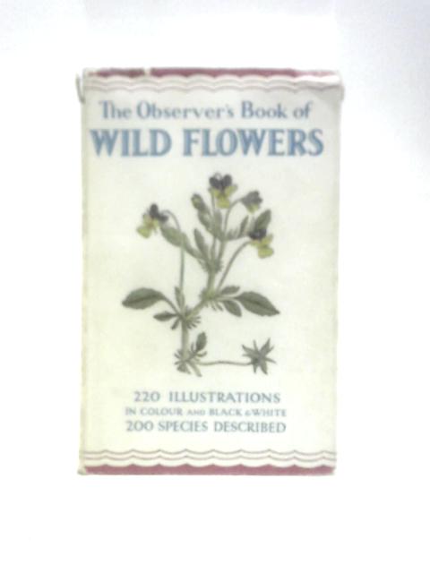 The Observer's Book of Wild Flowers By W.J.Stokoe ()