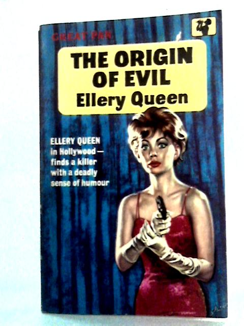 The Origin of Evil von Ellery Queen