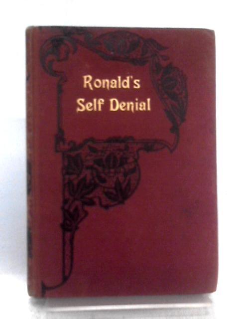 Ronald's Self-Denial and Other Stories By Harry Norton