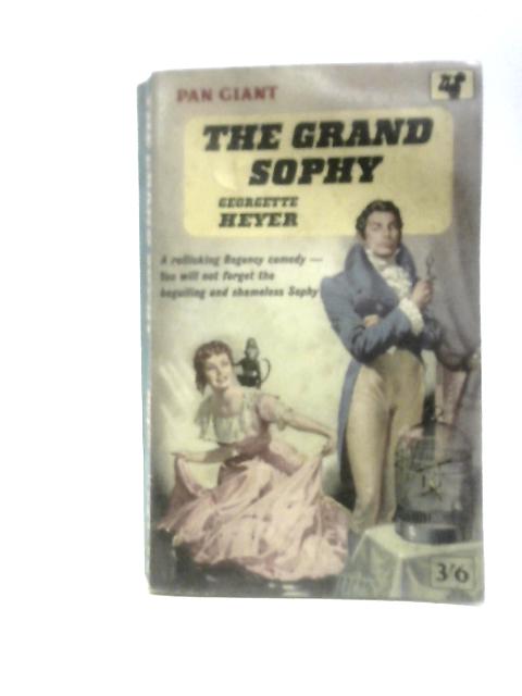 The Grand Sophy By Georgette Heyer