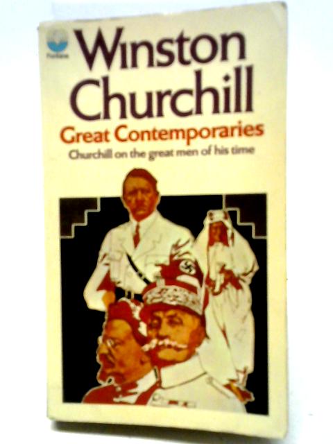 Great Contemporaries By Winston S. Churchill