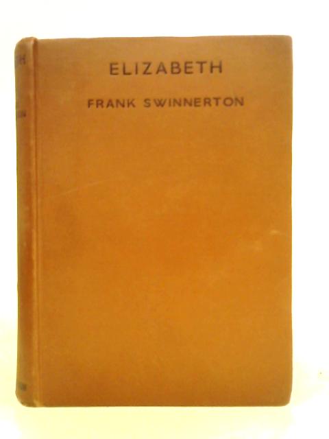 Elizabeth By Frank Wwinnerton