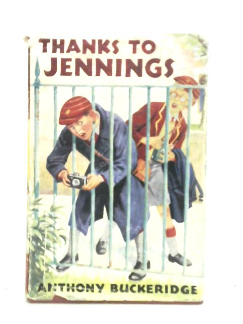 Thanks To Jennings By Anthony Buckeridge