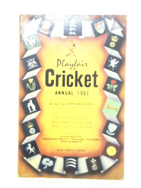 Playfair Cricket Annual 1961 von Gordon Ross (ed.)