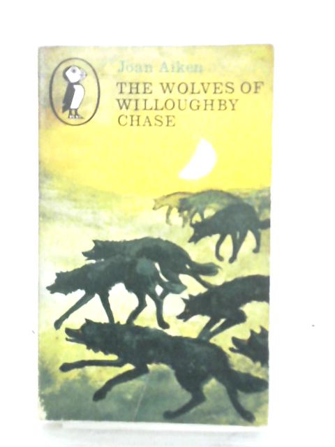 The Wolves of Willoughby Chase von Joan Aiken