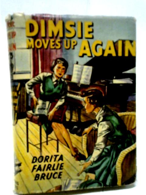 Dimsie Moves Up Again von Dorita Fairlie Bruce