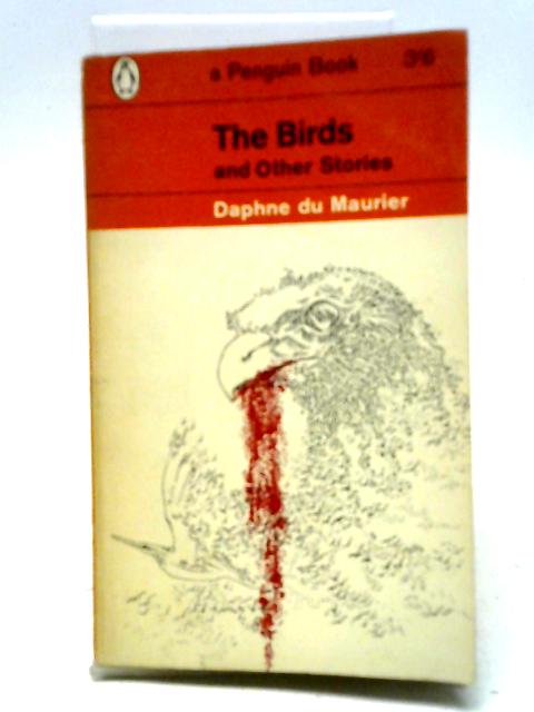 The Birds and Other Stories By Daphne Du Maurier