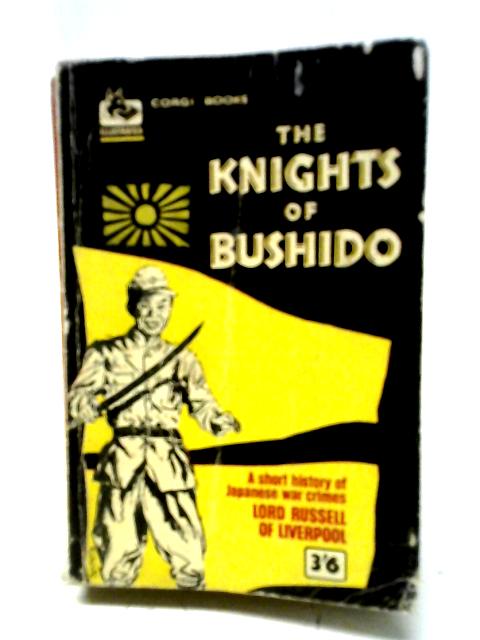 The Knights of Bushido (Corgi books) von Russell of Liverpool