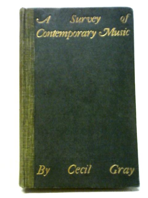 A Survey of Contemporary Music By Cecil Gray