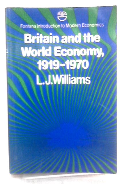 Britain and the World Economy By L.J. Williams