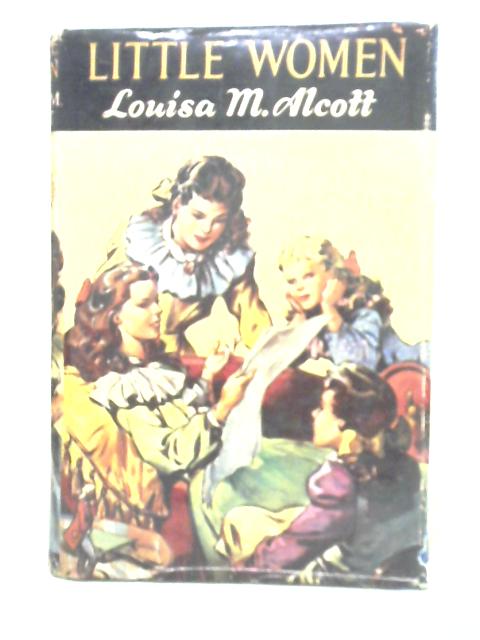 Little Women By Louisa M. Alcott