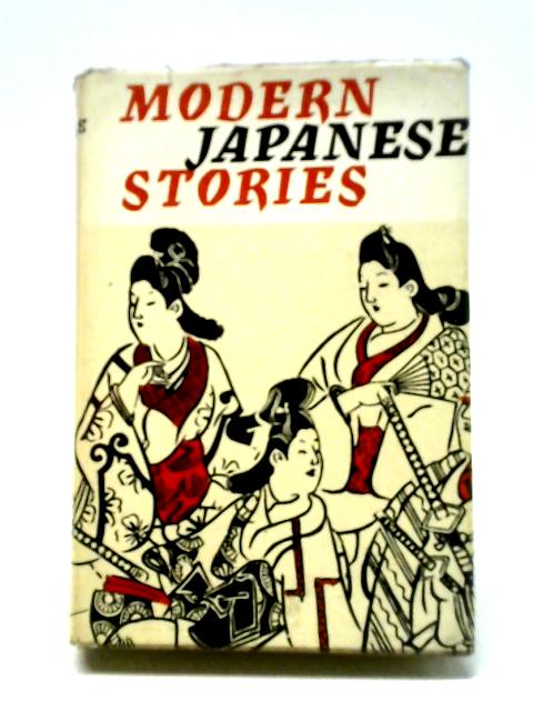 Modern Japanese Stories By Ivan Morris (ed).