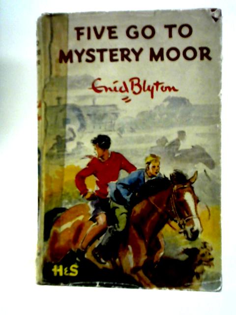 Five Go To Mystery Moor By Enid Blyton