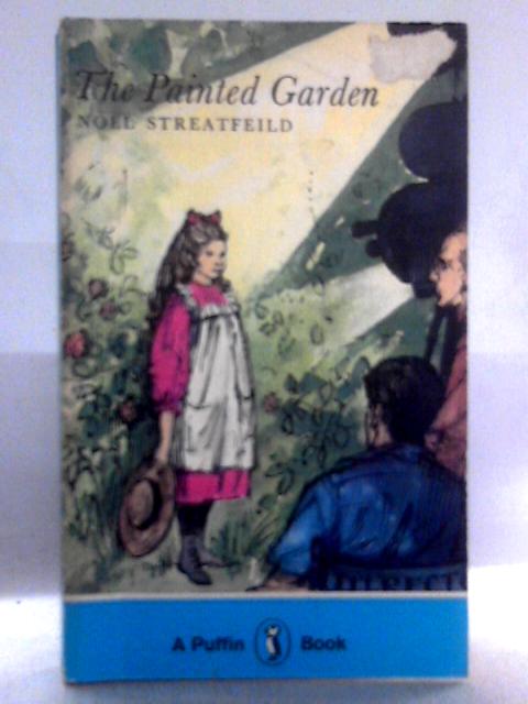 The Painted Garden: A Story of a Holiday in Hollywood (Puffin Books) von Noel Streatfield