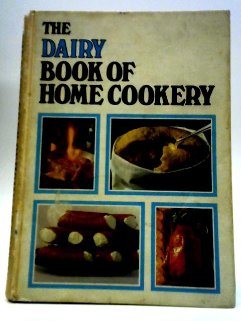 The Dairy Book of Home Cookery von Sonia Allison