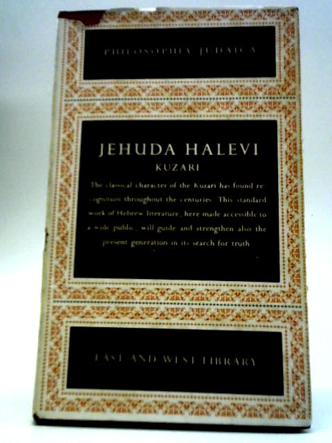 Kuzari: The Book of Proof and Argument By Jehuda Halevi