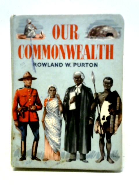 Our Commonwealth. By Rowland W Purton