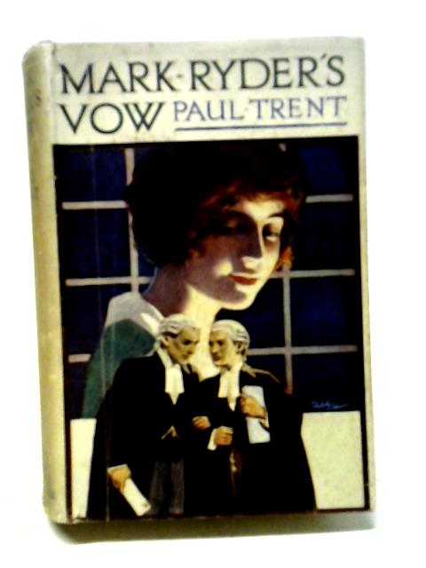 Mark Ryder's Vow By Paul Trent