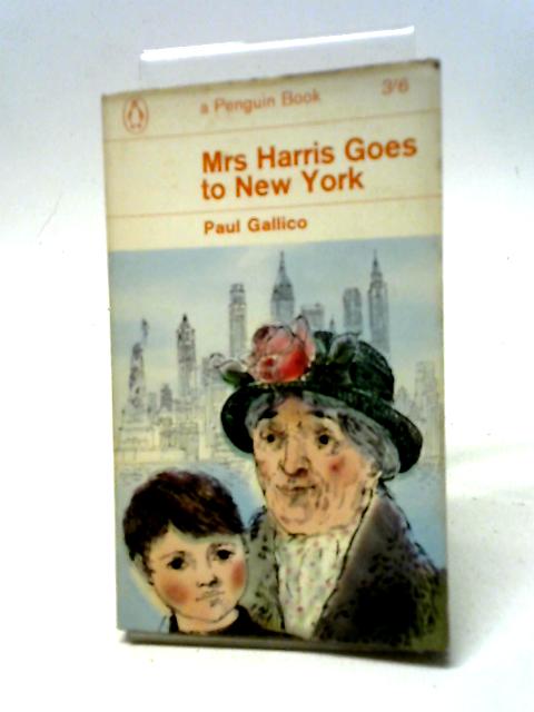 Mrs Harris Goes to New York By Paul Gallico