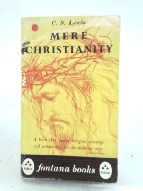 Mere Christianity By C. S. Lewis