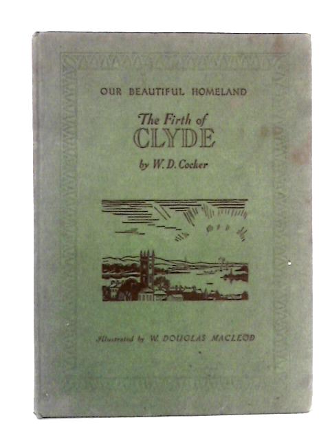 The Firth of Clyde By W.D. Cocker