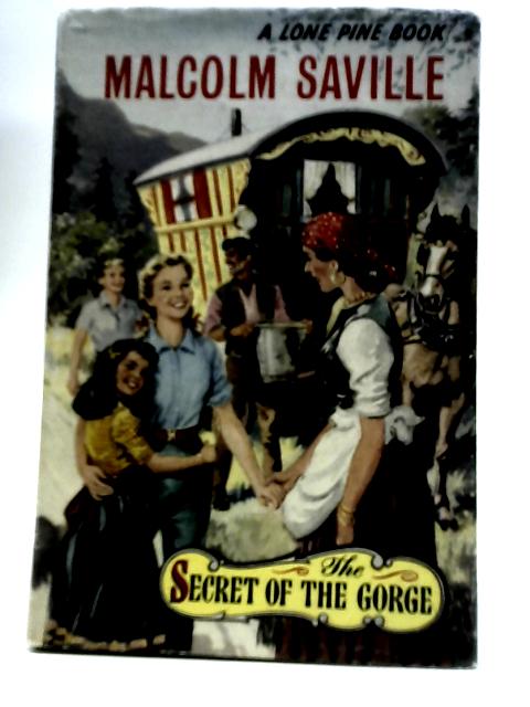 The Secret of the Gorge By Malcolm Saville