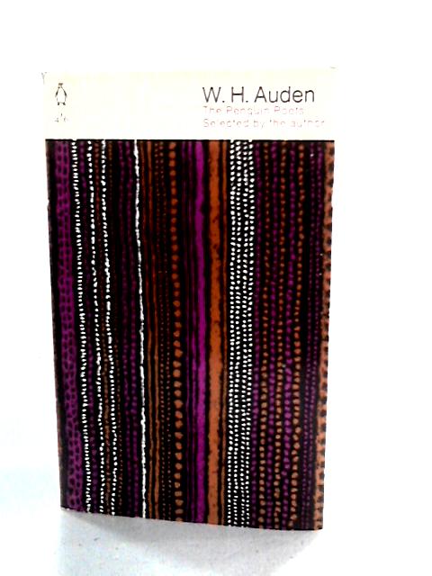 The Penguin Poets Selected By W.H. Auden By W.H. Auden