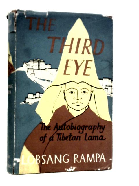 Third Eye By T.Lobsang Rampa