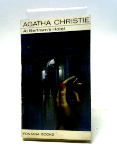 At Bertram's Hotel (Fontana Books 1521) By Agatha Christie