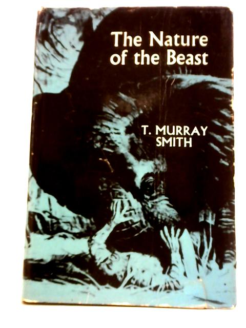 The Nature of the Beast von T. Murray Smith