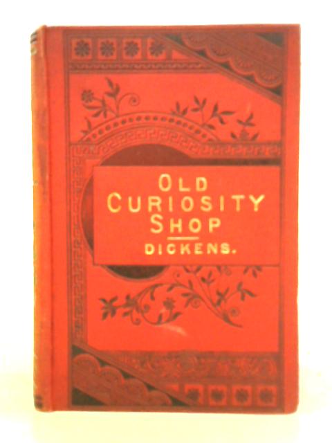 Master Humphrey's Clock and the Old Curiosity Shop By Charles Dickens