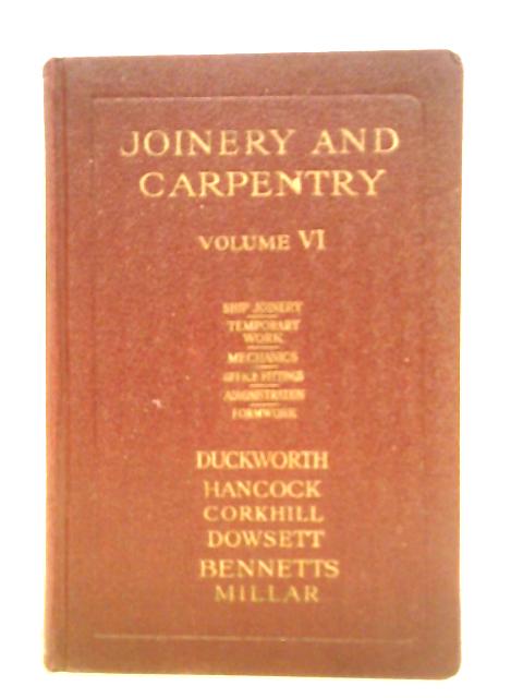 Joinery and Carpentry Volume 6 By Richard Greenhalgh (ed.)