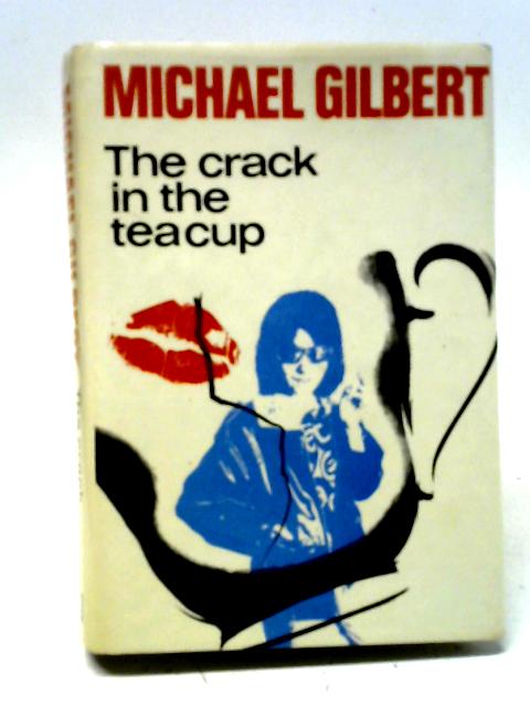 The Crack in the Teacup