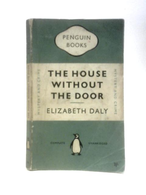 The House Without the Door By Elizabeth Daly